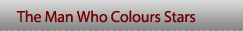 The Man Who Colours Stars
